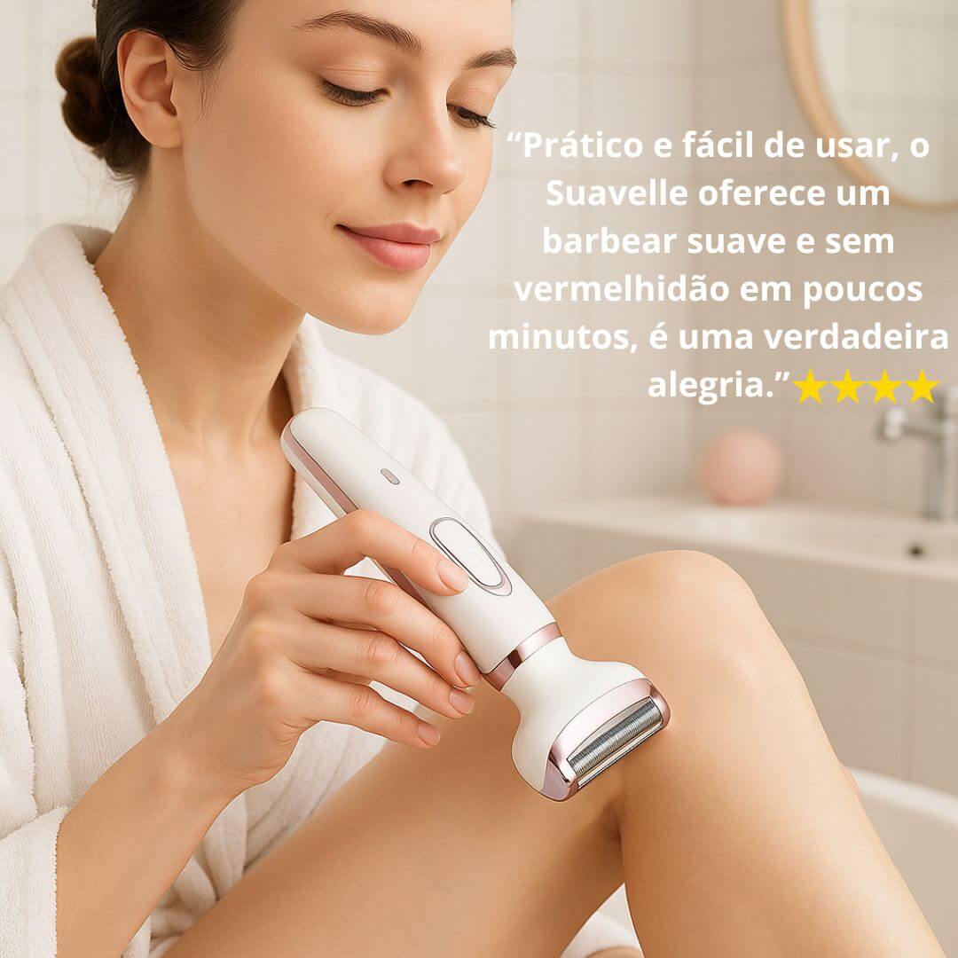 SuavElle / o depilador 4 em 1